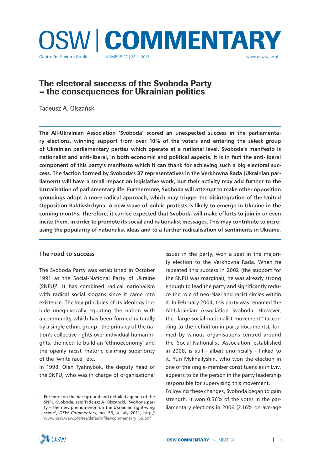 The Electoral Success of the Svoboda Party – the Consequences for Ukrainian Politics