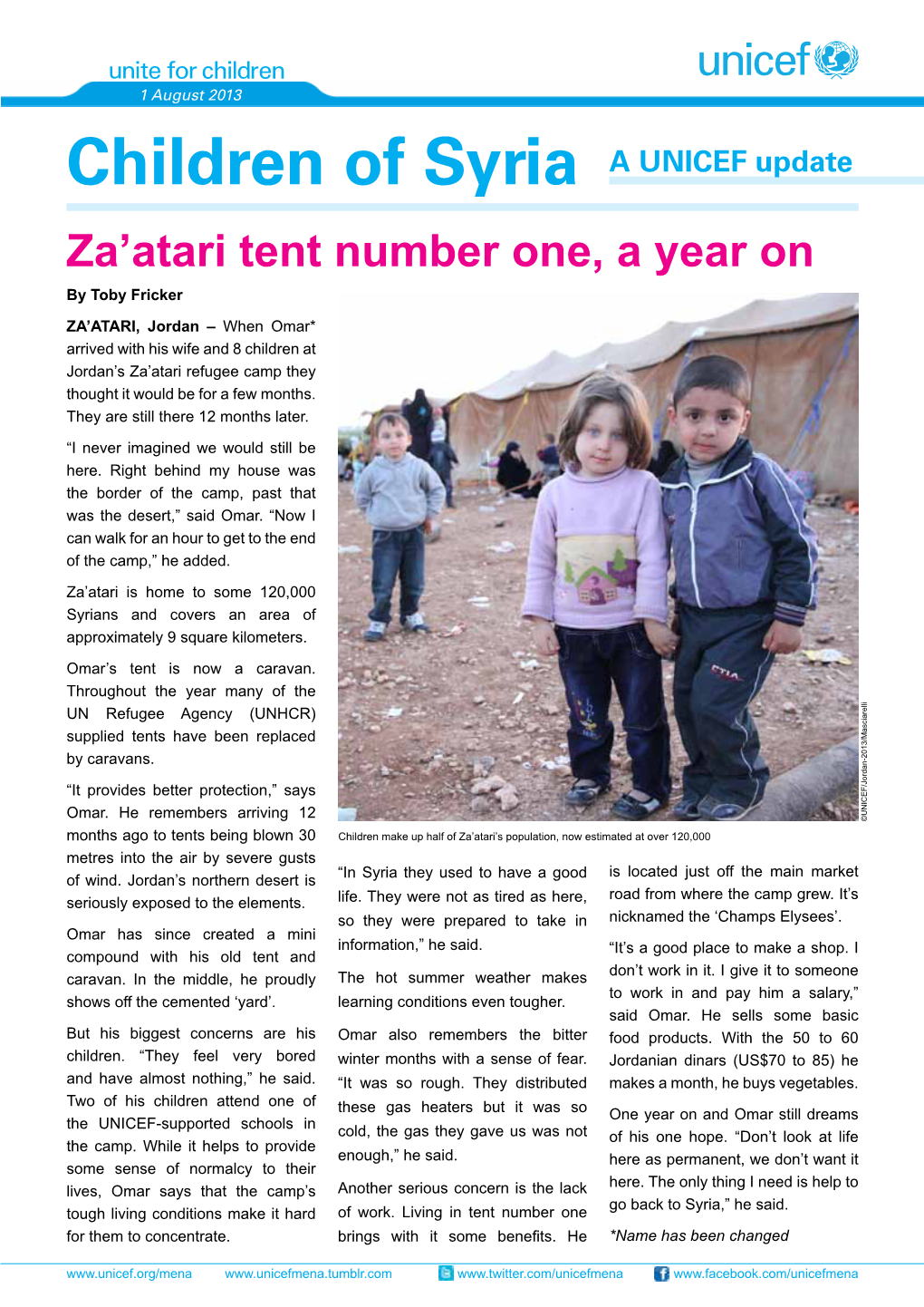 Children of Syria a UNICEF Update Za’Atari Tent Number One, a Year on by Toby Fricker