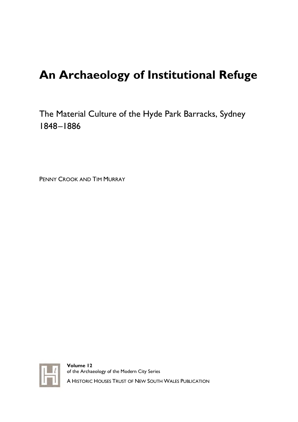 An Archaeology of Institutional Refuge: the Material Culture of the Hyde