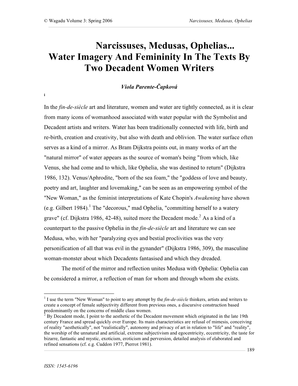 Narcissuses, Medusas, Ophelias... Water Imagery and Femininity in the Texts by Two Decadent Women Writers