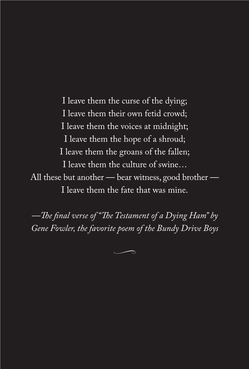 Gene Fowler, the Favorite Poem of the Bundy Drive Boys =