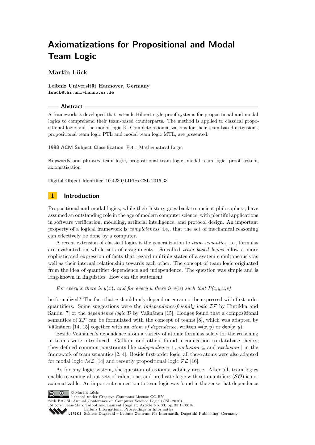 Axiomatizations for Propositional and Modal Team Logic