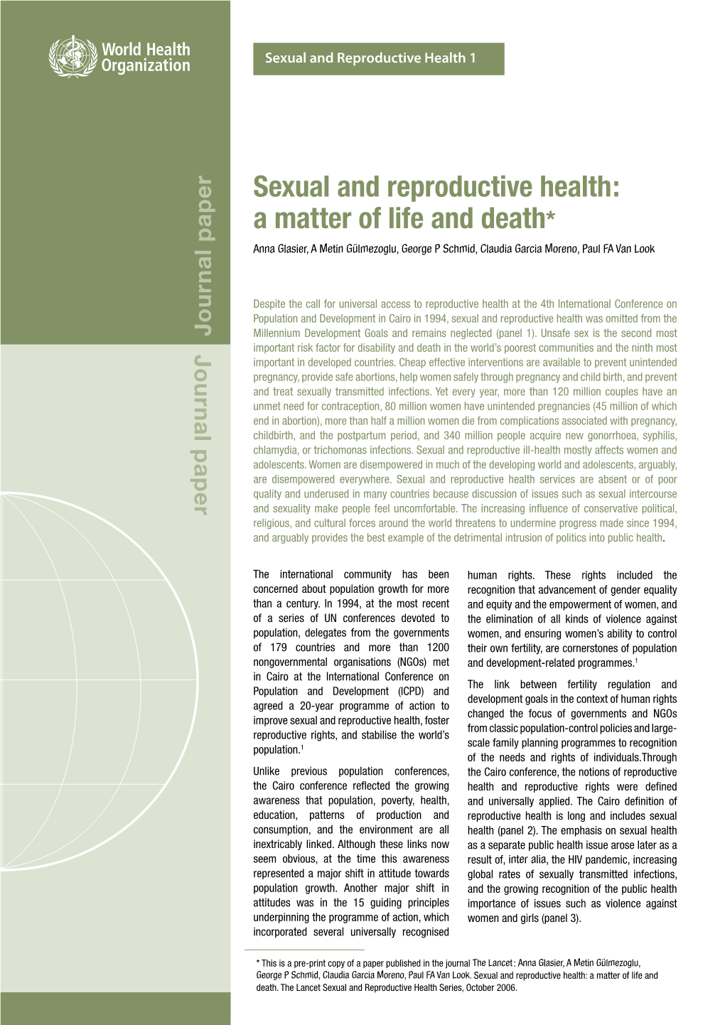 Sexual and Reproductive Health: a Matter of Life and Death*