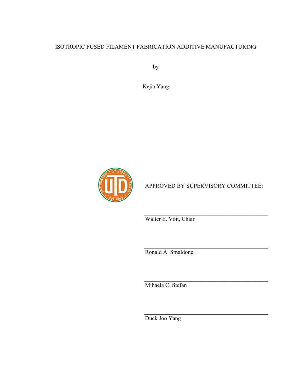 Isotropic Fused Filament Fabrication Additive Manufacturing