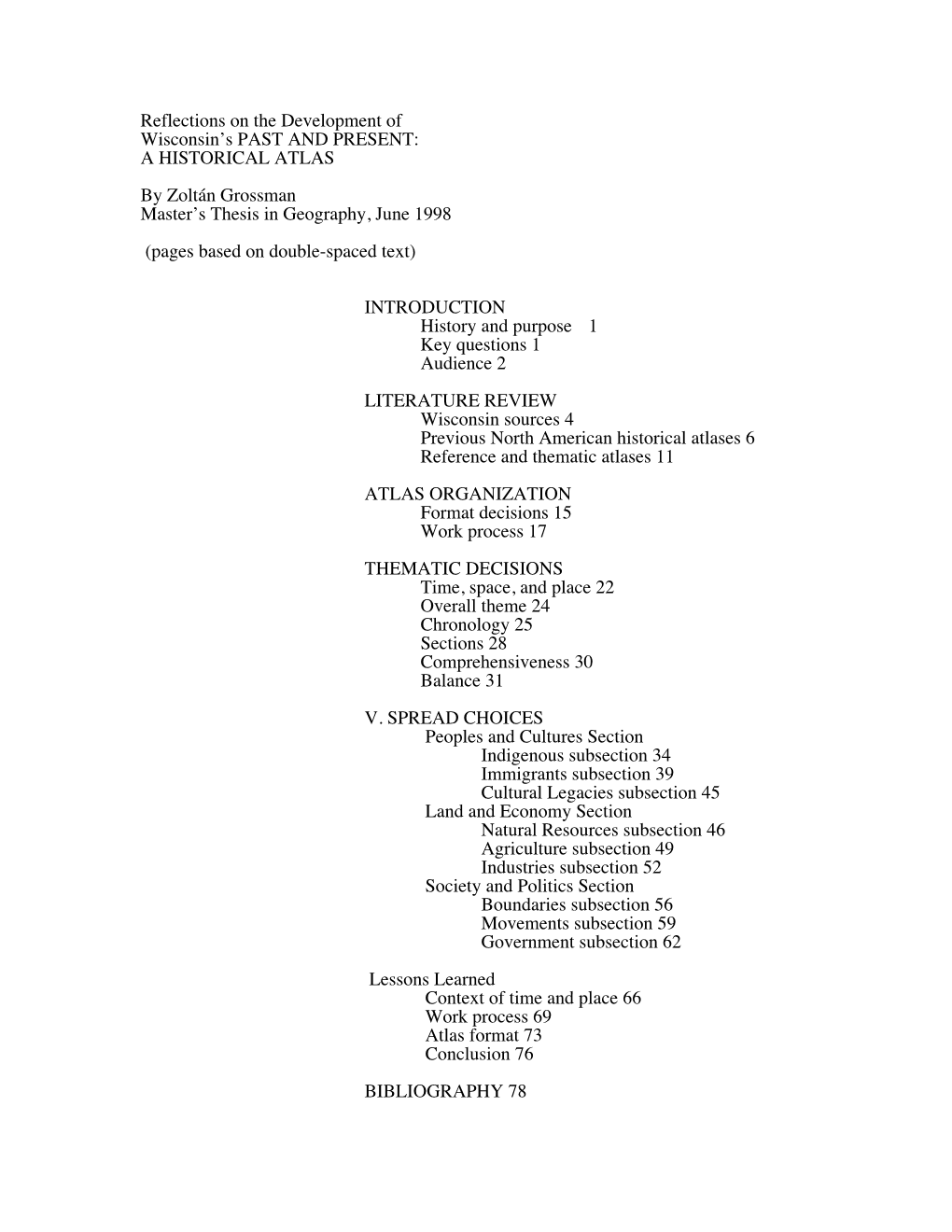 A HISTORICAL ATLAS by Zoltán Grossman Master's Thesis In