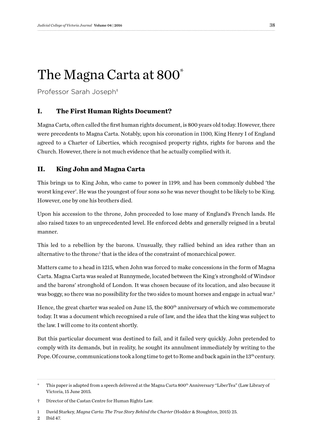 The Magna Carta at 800* Professor Sarah Joseph†