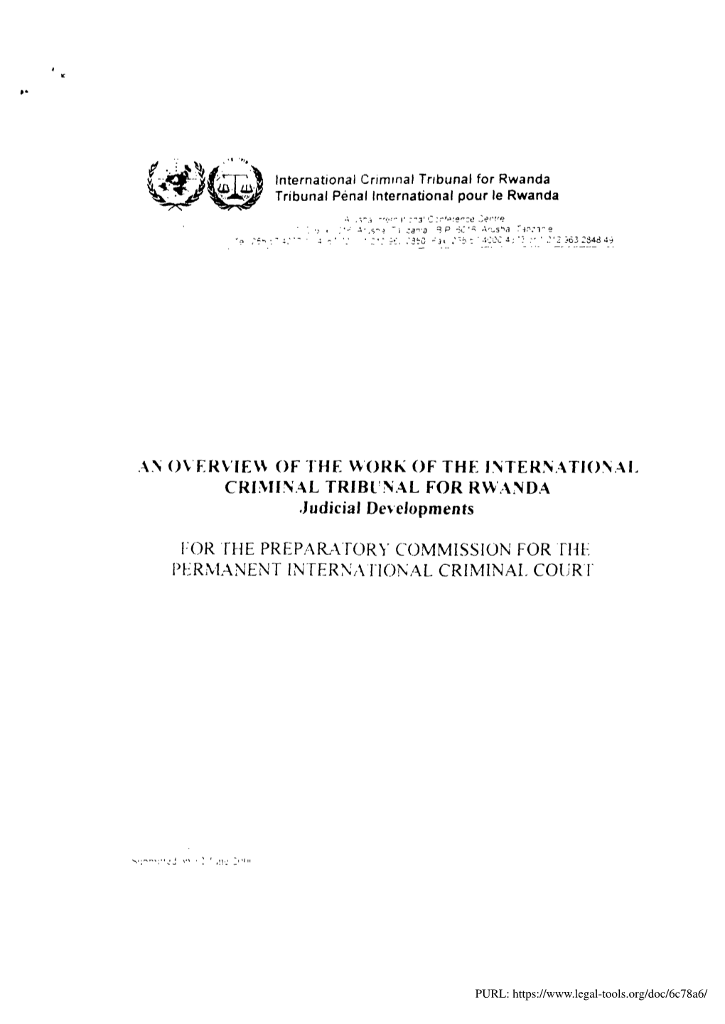 CRIMINAL TRIBUNAL for RWANDA Judicial Developments I OR the PREPARATORY COMMISSION