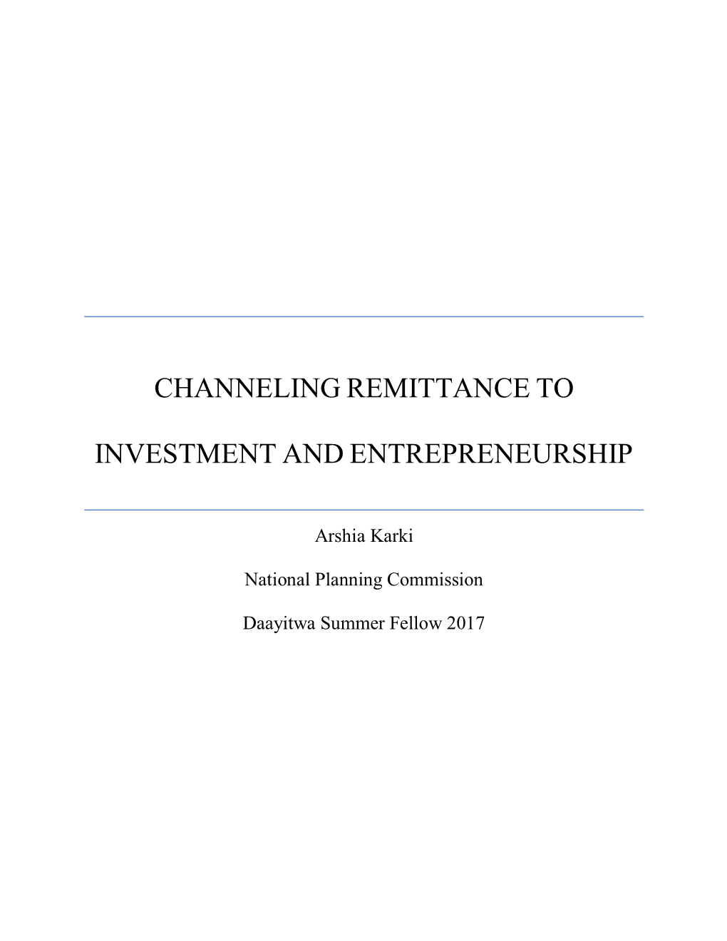 Channeling Remittance to Investment and Entrepreneurship