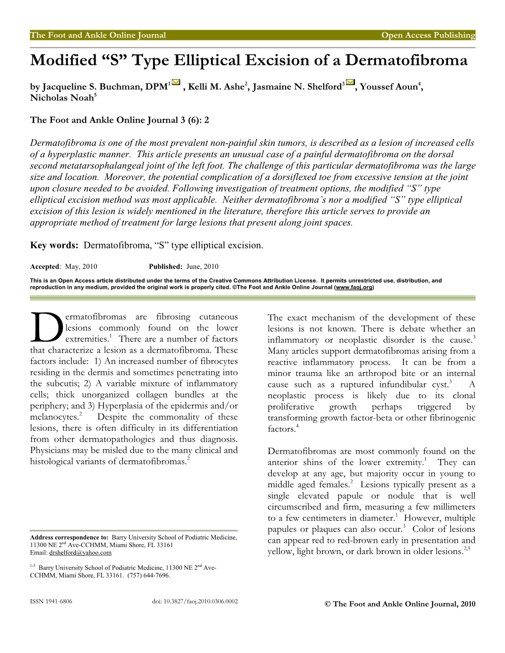 Modified “S” Type Elliptical Excision of a Dermatofibroma by Jacqueline S