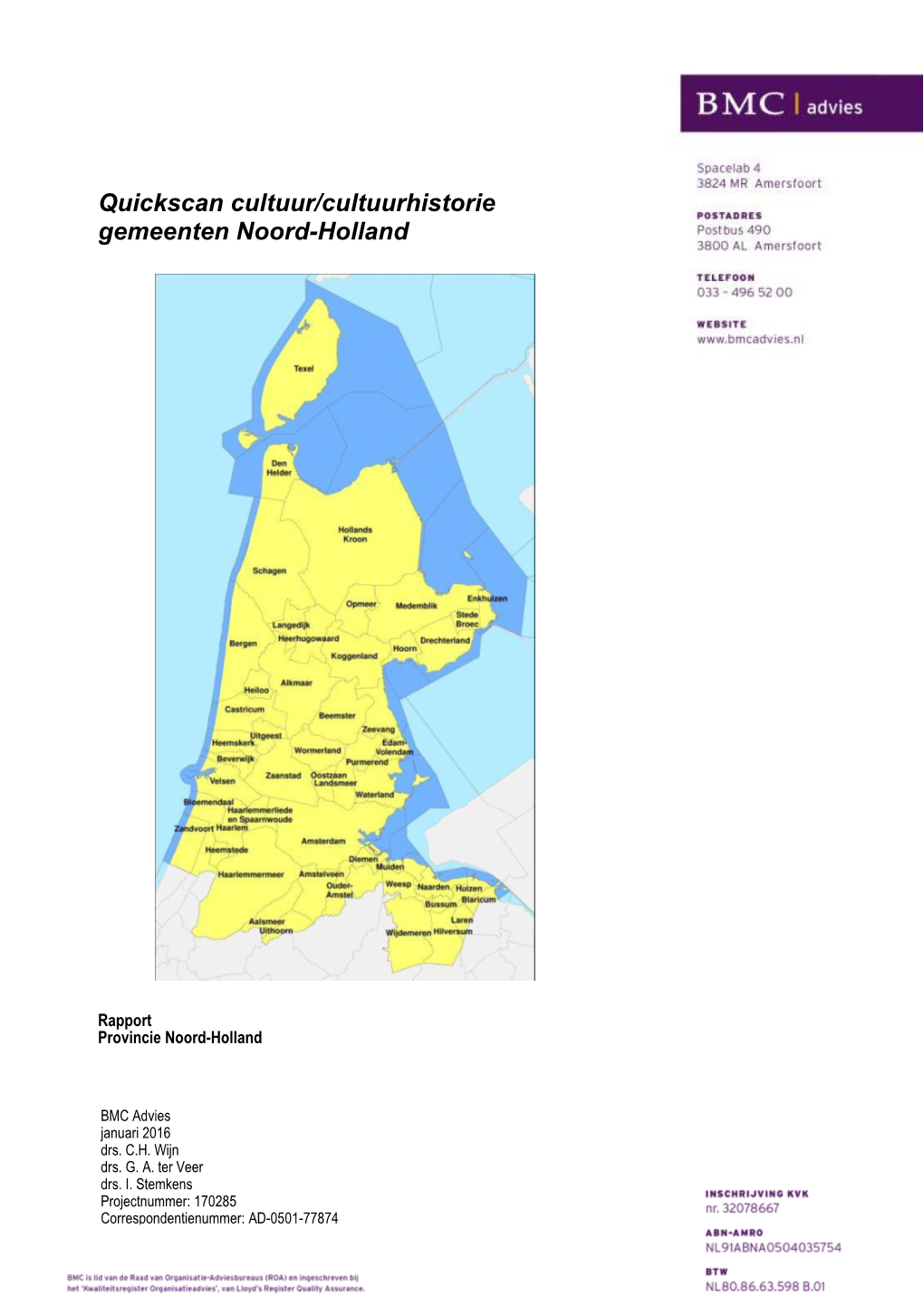 Quickscan Cultuur/Cultuurhistorie Gemeenten Noord-Holland