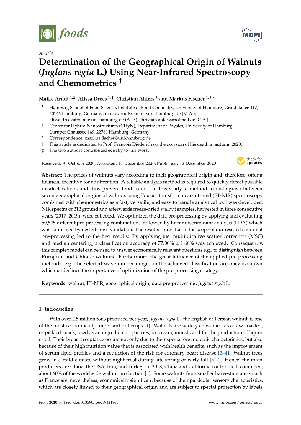 Determination of the Geographical Origin of Walnuts (Juglans Regia L.) Using Near-Infrared Spectroscopy † and Chemometrics