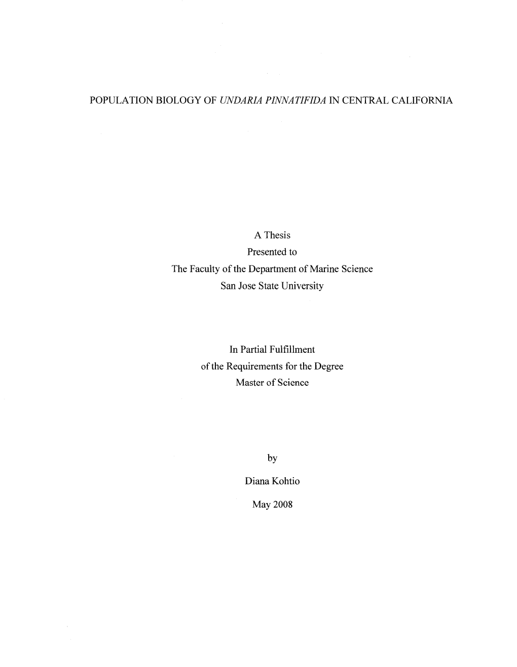 Population Biology of Undaria Pinnatifida in Central California