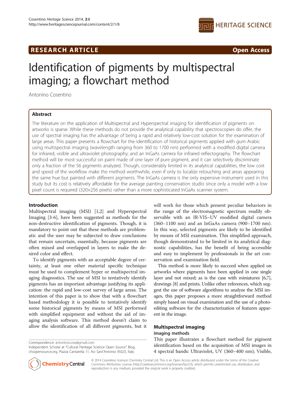 Identification of Pigments by Multispectral Imaging; a Flowchart Method Antonino Cosentino