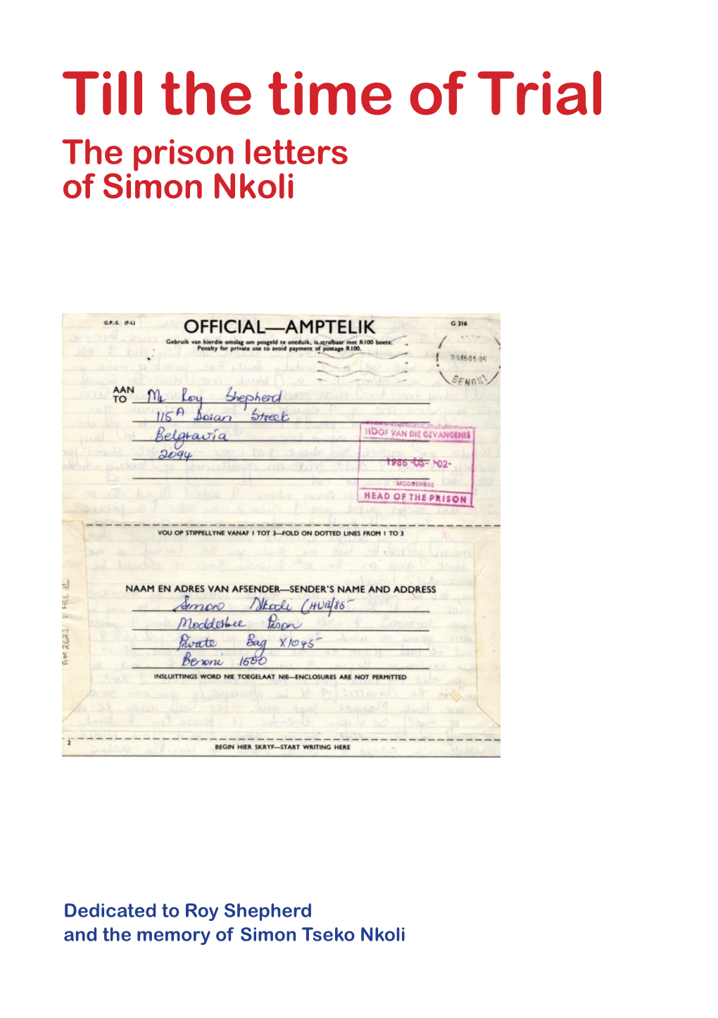 Till the Time of Trial the Prison Letters of Simon Nkoli