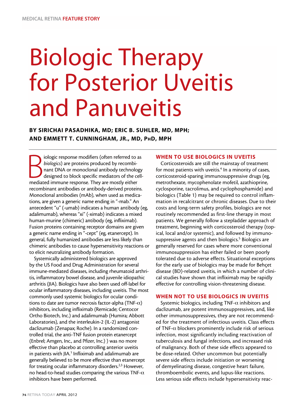 Biologic Therapy for Posterior Uveitis and Panuveitis by Sirichai Pasadhika, MD; Eric B