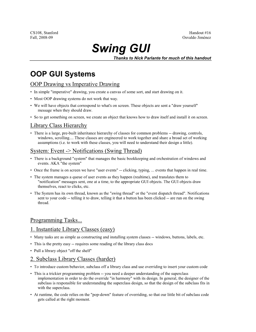 Swing GUI Thanks to Nick Parlante for Much of This Handout