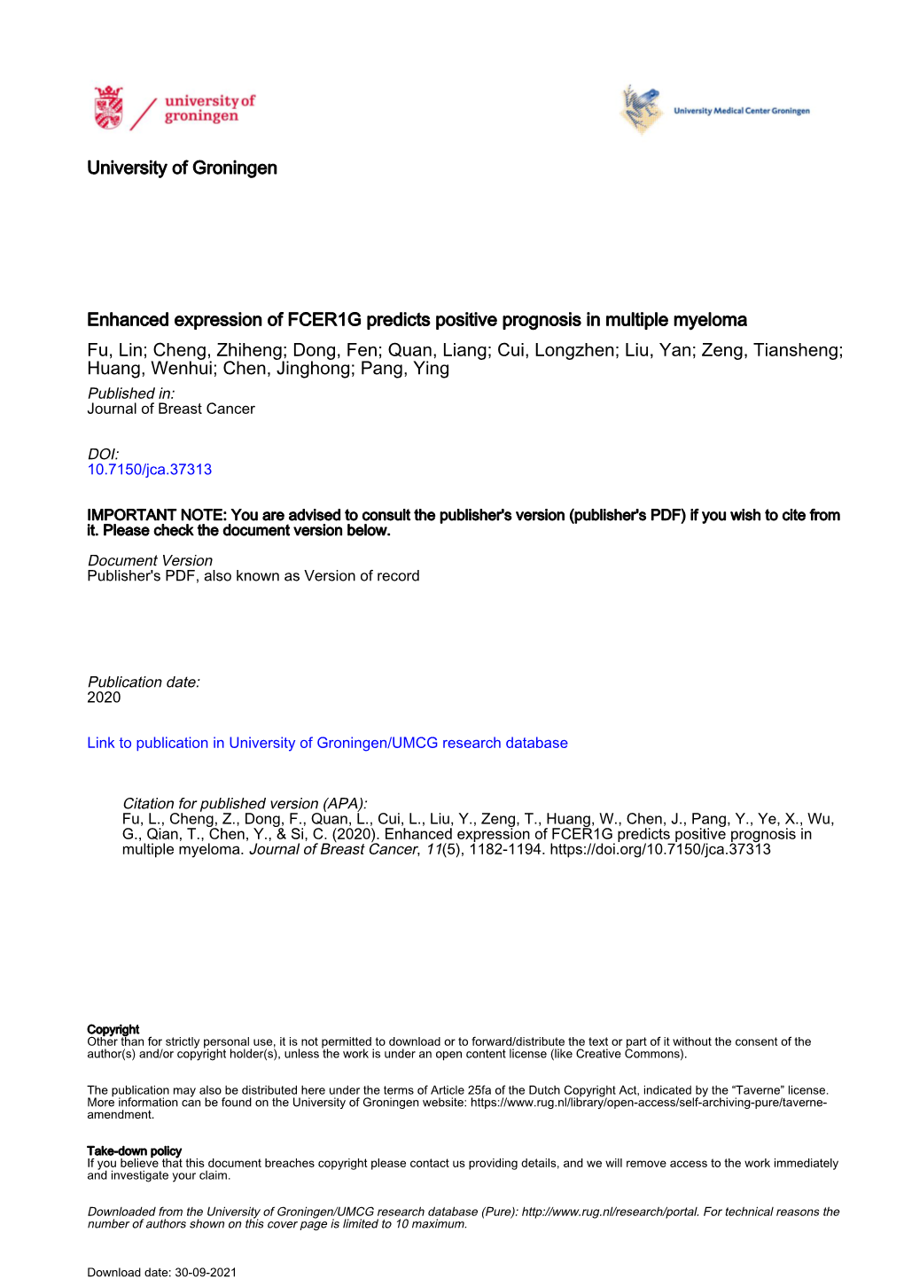 Cheng, Zhiheng; Dong, Fen; Quan, Liang; Cui, Longzhen; Liu, Yan; Zeng, Tiansheng; Huang, Wenhui; Chen, Jinghong; Pang, Ying Published In: Journal of Breast Cancer