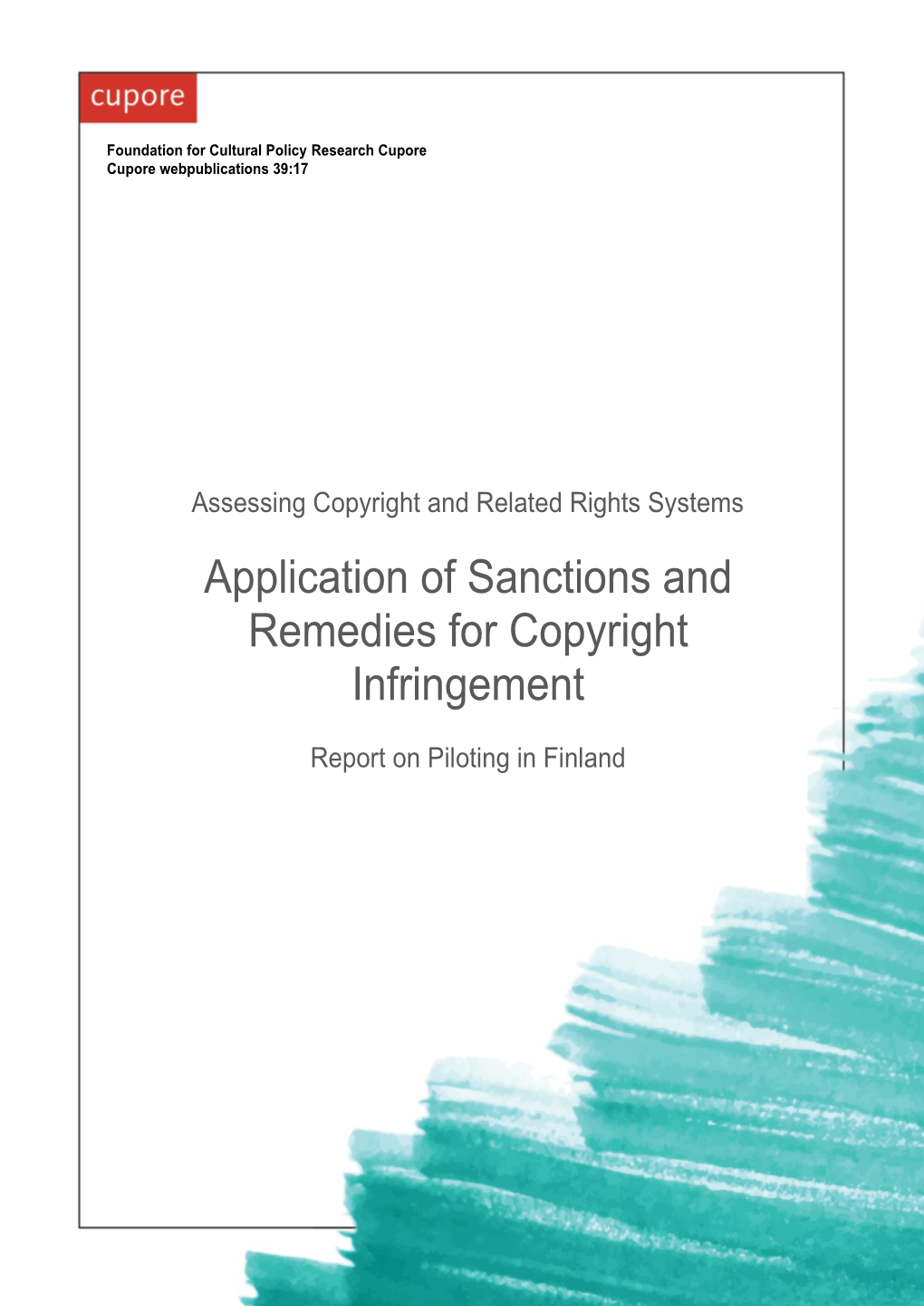 Application of Sanctions and Remedies for Copyright Infringement
