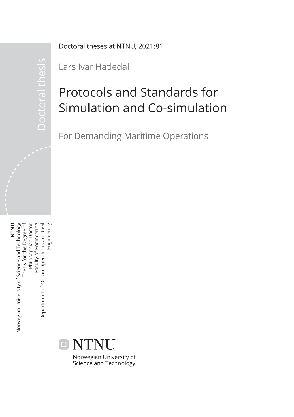 Protocols and Standards for Simulation and Co-Simulation Doctoral Thesis Doctoral for Demanding Maritime Operations