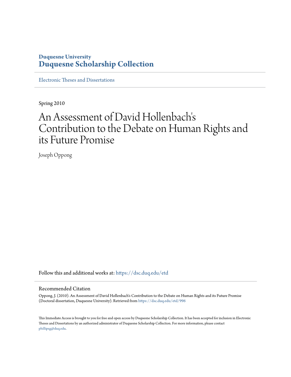 An Assessment of David Hollenbach's Contribution to the Debate on Human Rights and Its Future Promise Joseph Oppong