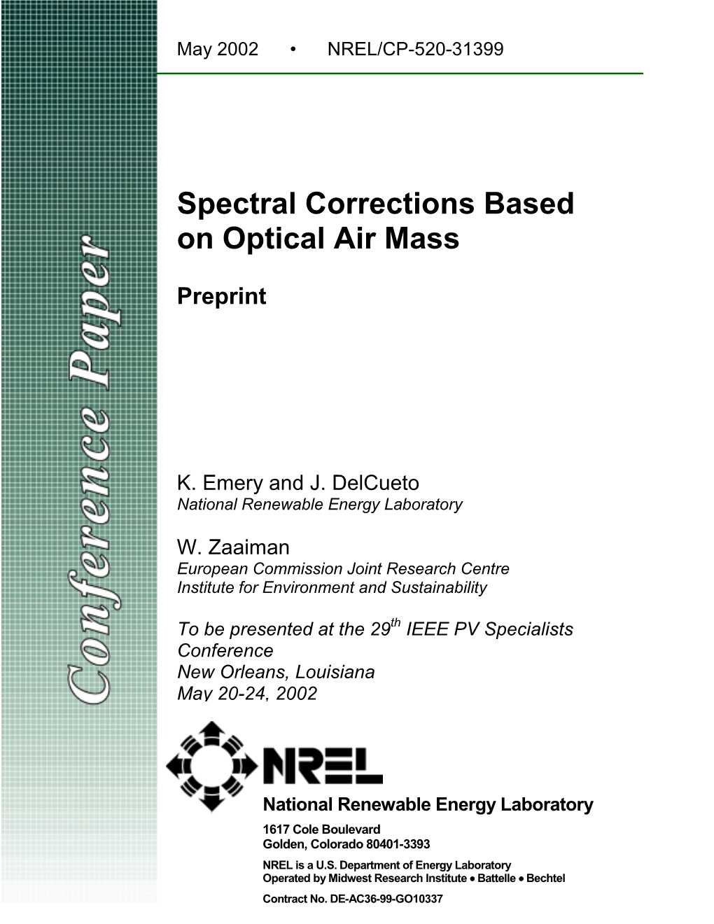 Spectral Corrections Based on Optical Air Mass