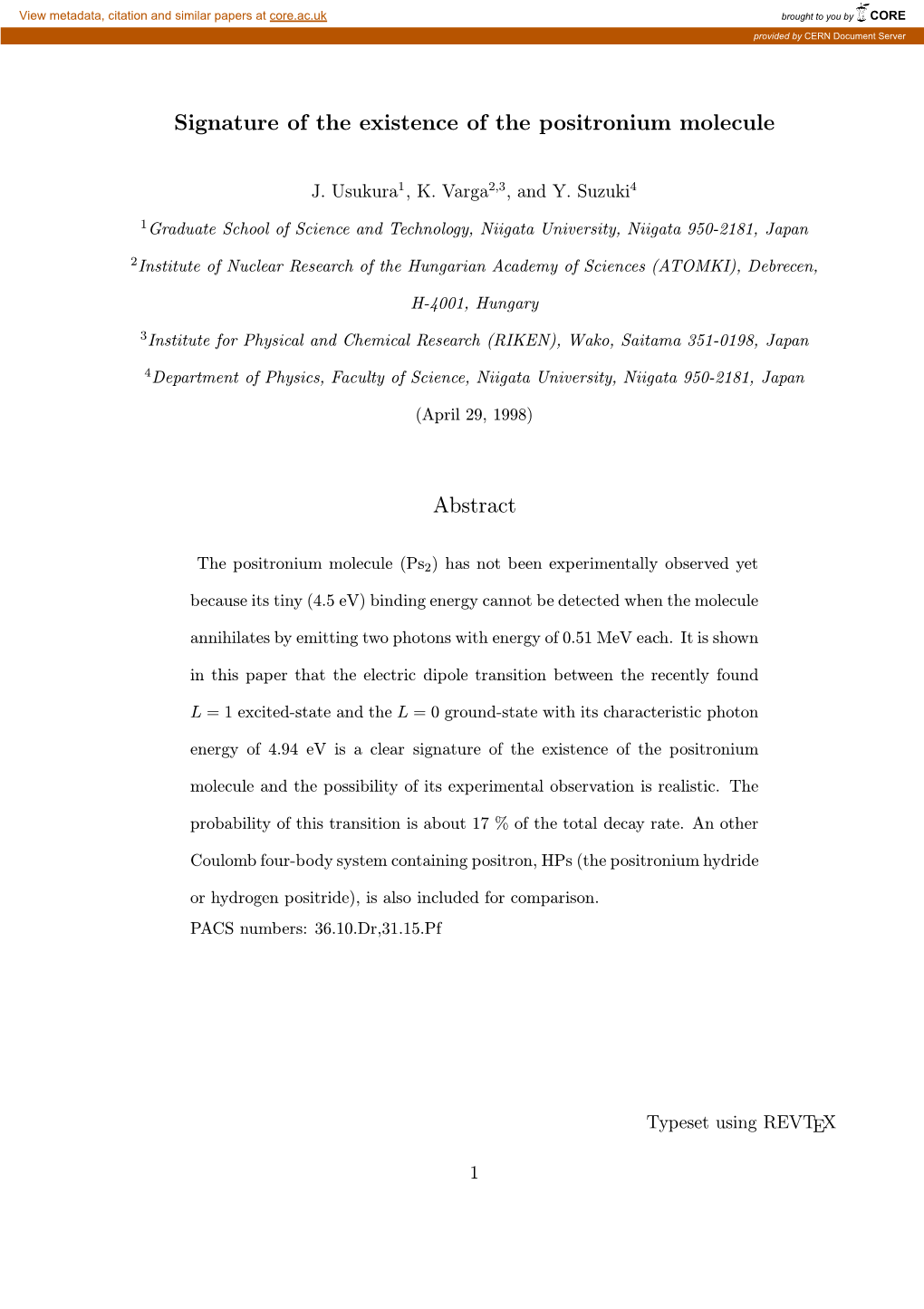 Signature of the Existence of the Positronium Molecule