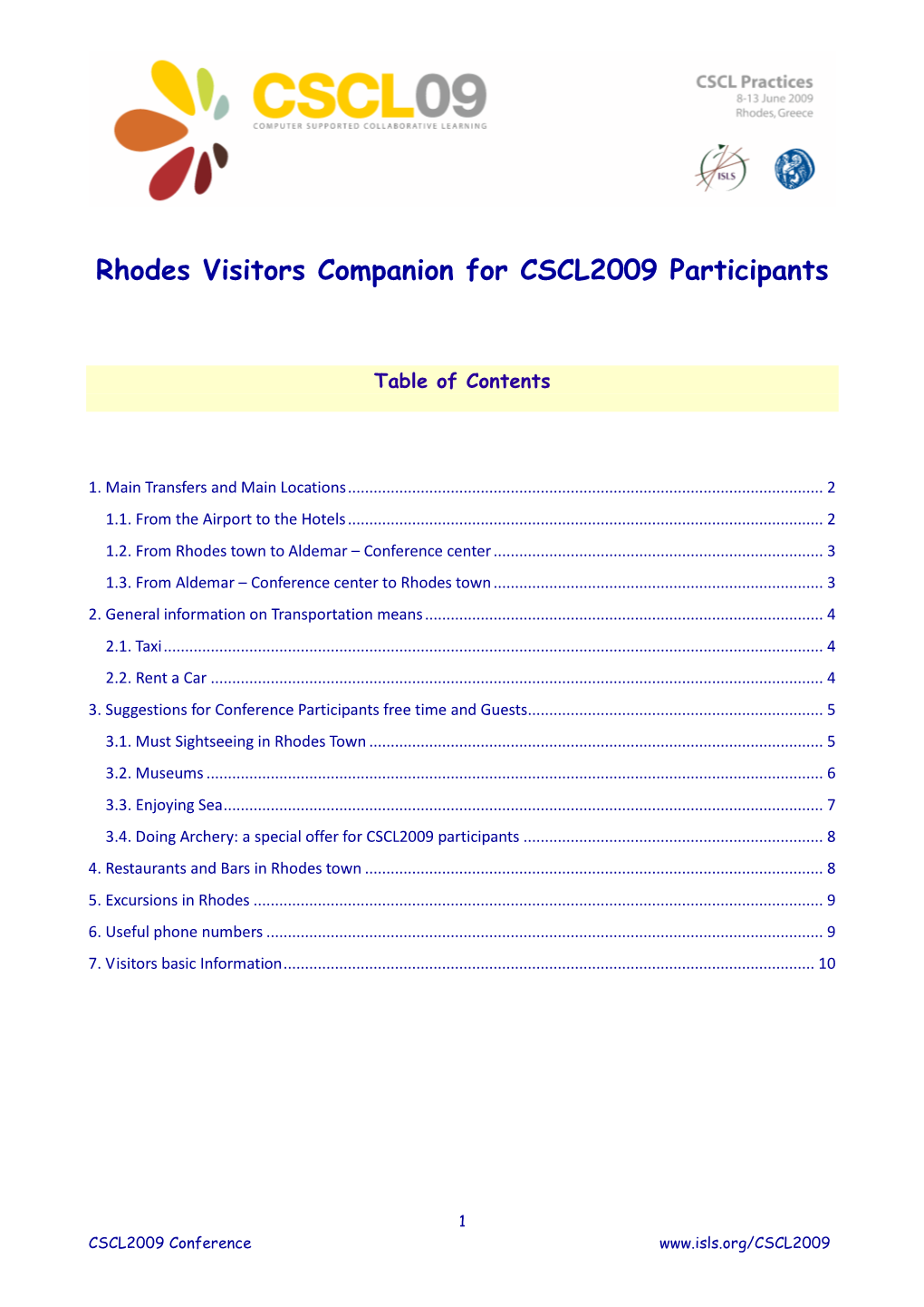 Rhodes Visitors Companion for CSCL2009 Participants