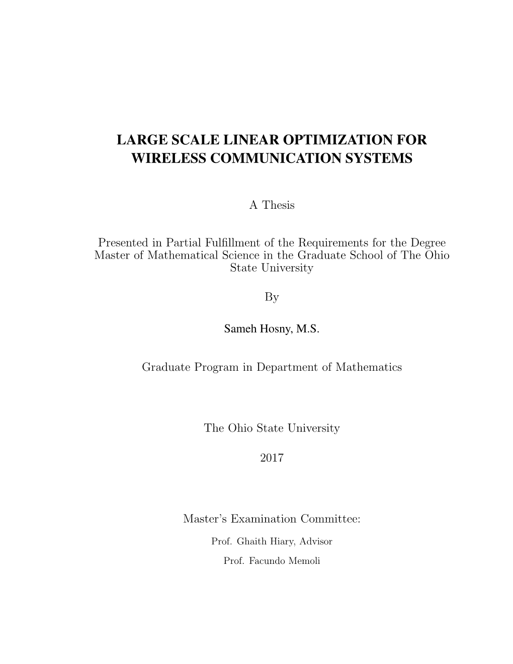 Large Scale Linear Optimization for Wireless Communication Systems