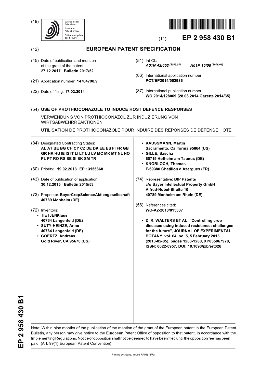 European Patent Office of Opposition to That Patent, in Accordance with the Implementing Regulations