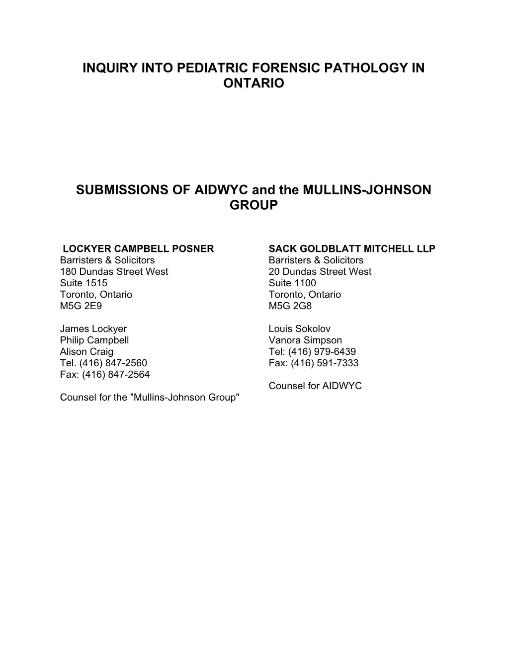 SUBMISSIONS of AIDWYC and the MULLINS-JOHNSON GROUP