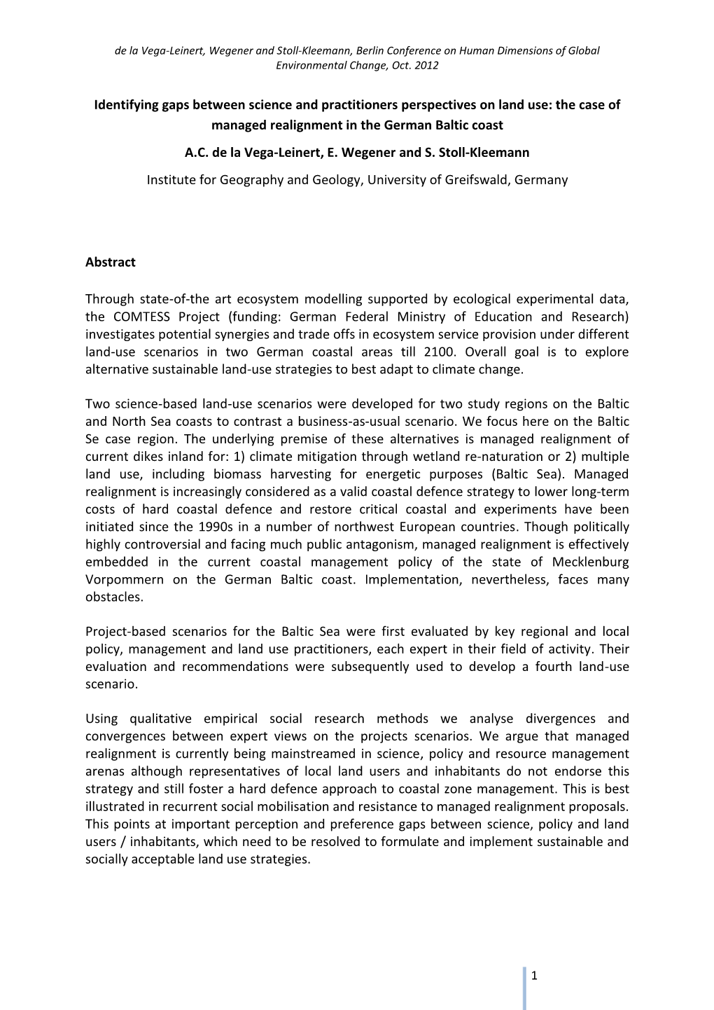 Identifying Gaps Between Science and Practitioners Perspectives on Land Use: the Case of Managed Realignment in the German Baltic Coast A.C