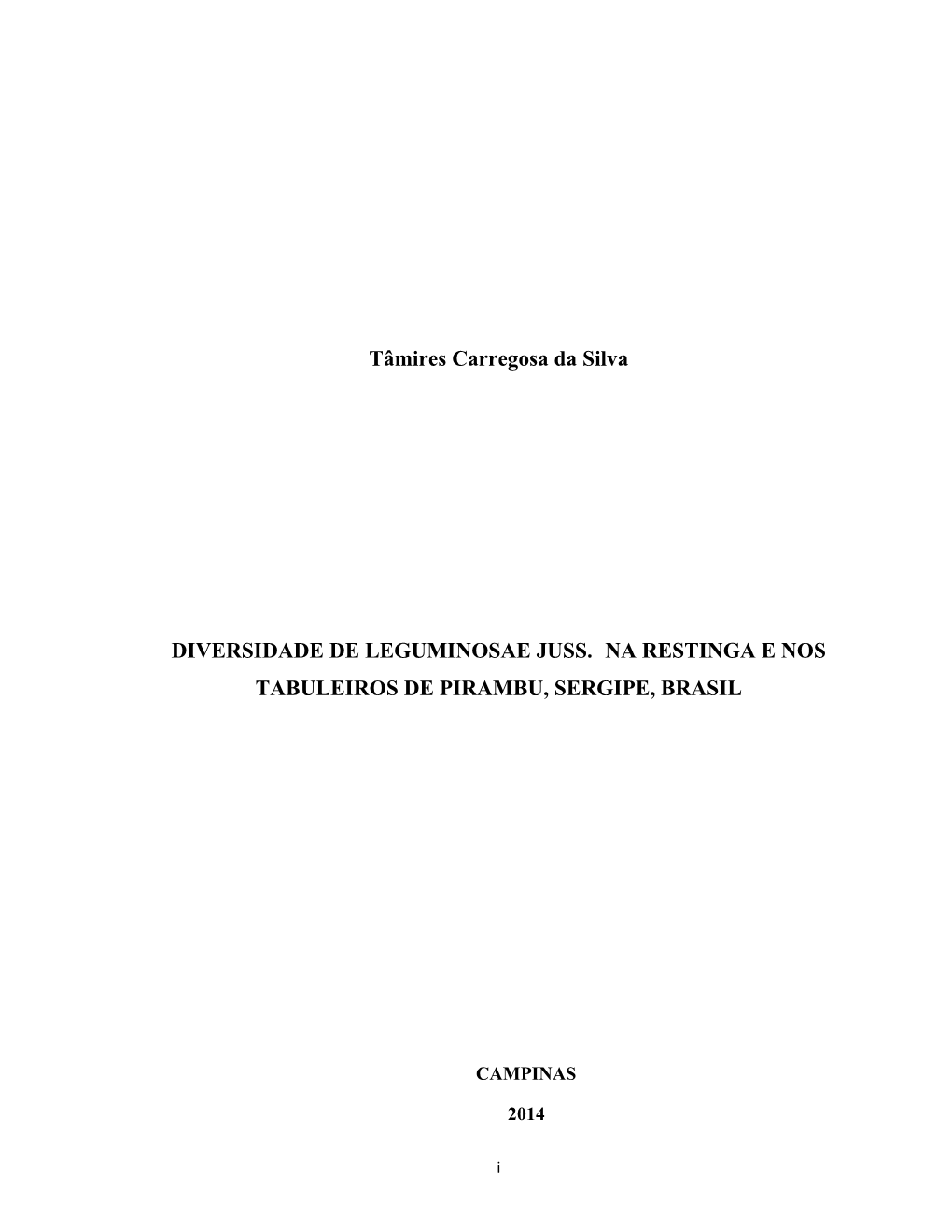 Tâmires Carregosa Da Silva DIVERSIDADE DE LEGUMINOSAE