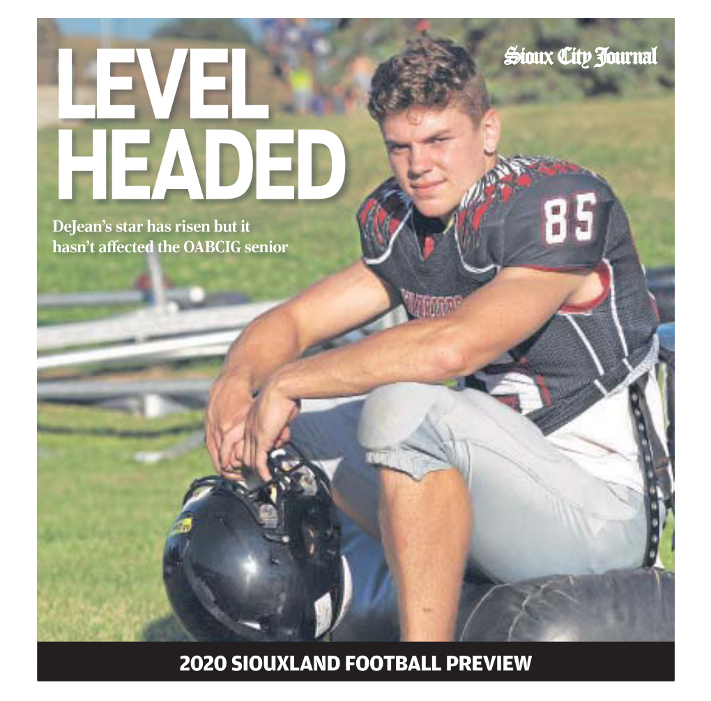 2020 SIOUXLAND FOOTBALL PREVIEW 2020 SIOUXLAND FOOTBALL PREVIEW Thep2 | FRIDAY, AUGUST 28, 2020 Same Coopersiouxcityjournal.COM