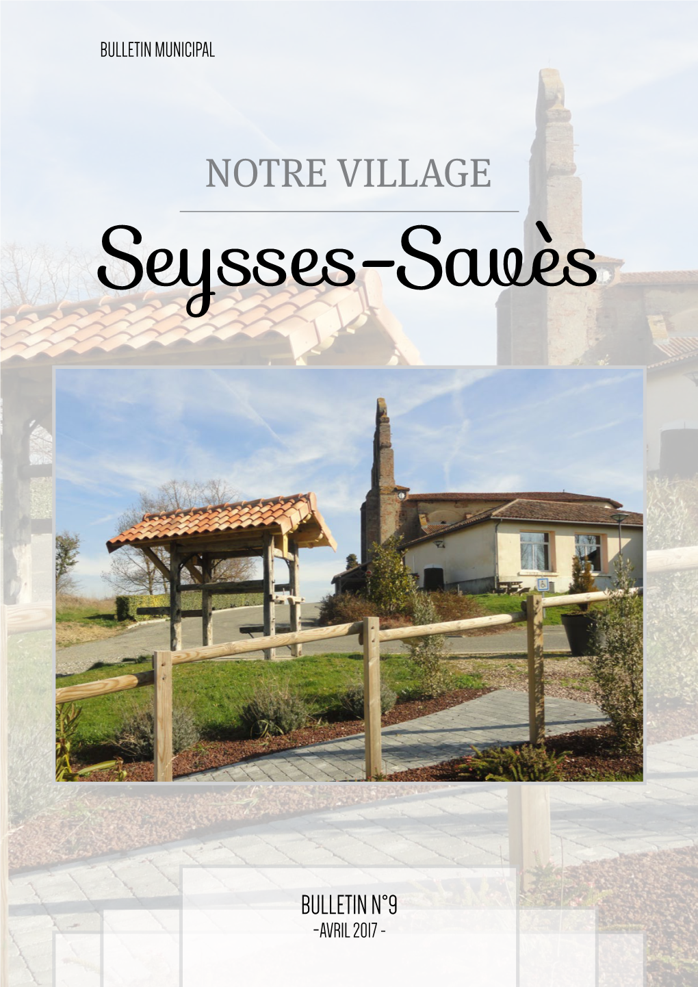 NOTRE VILLAGE Seysses-Savès