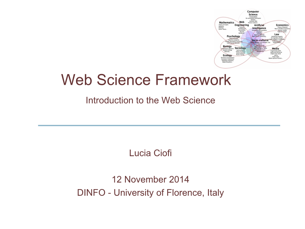 Web Science Framework Introduction to the Web Science