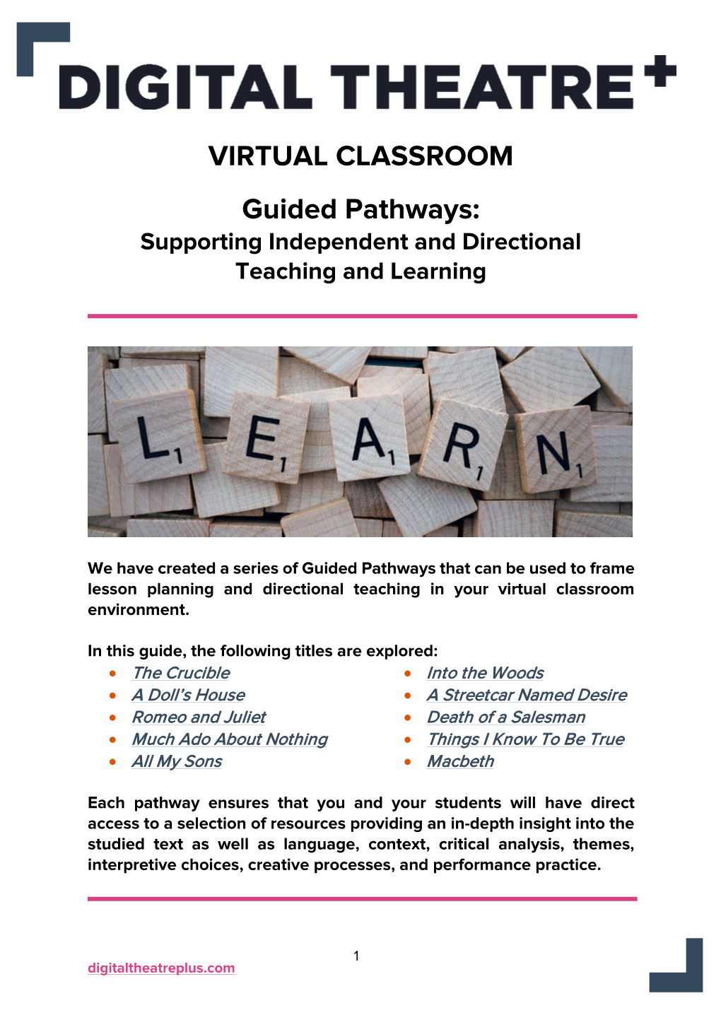 VIRTUAL CLASSROOM Guided Pathways: Supporting Independent and Directional Teaching and Learning