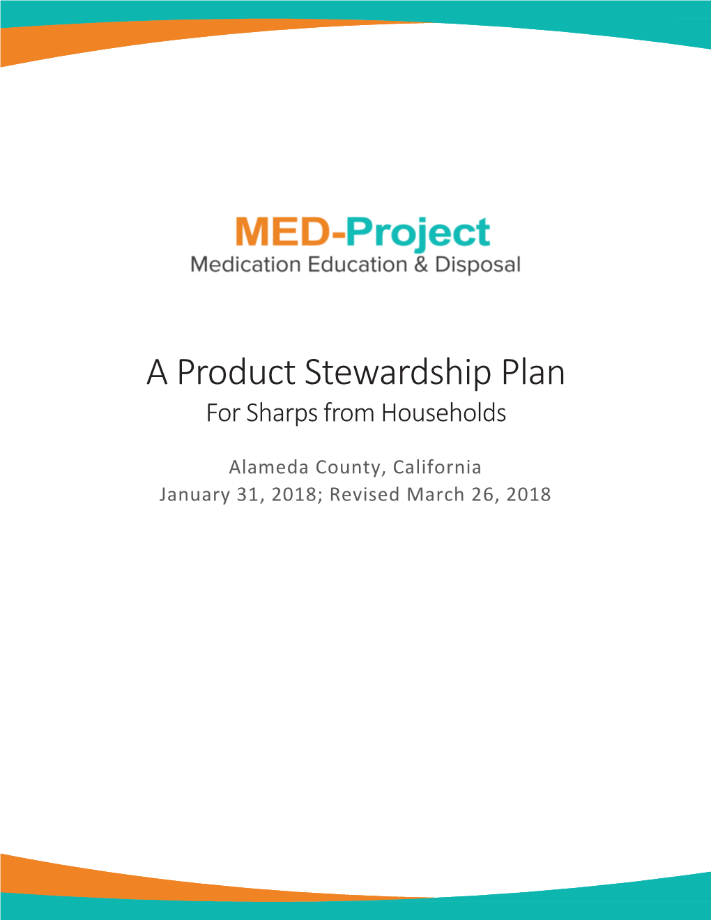 Copy of Approved MED-Project Product Stewardship Plan For