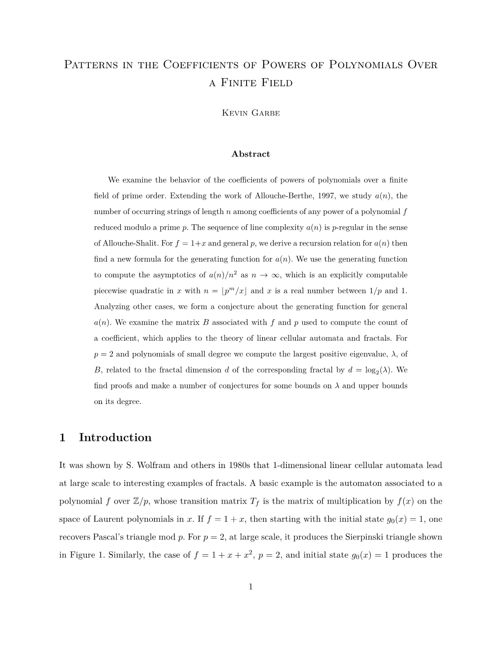 Patterns in the Coefficients of Powers of Polynomials Over a Finite Field 1 Introduction