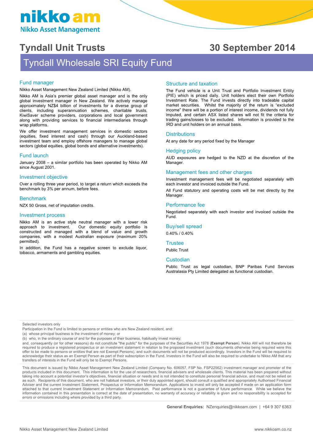 Tyndall Unit Trusts 30 September 2014 Tyndall Wholesale SRI Equity Fund