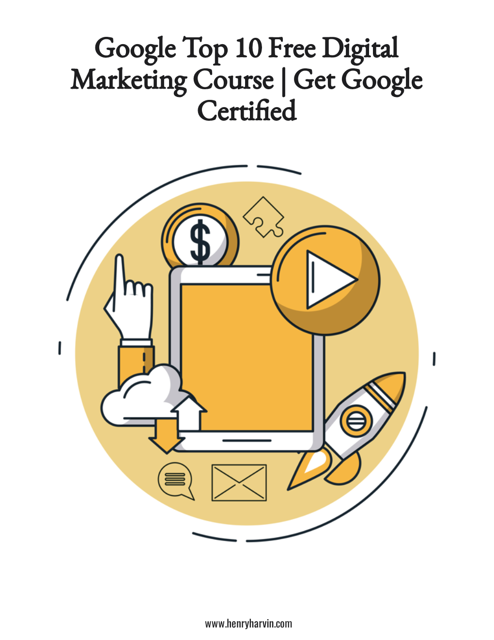 Google Top 10 Free Digital Marketing Course | Get Google Certi Ed