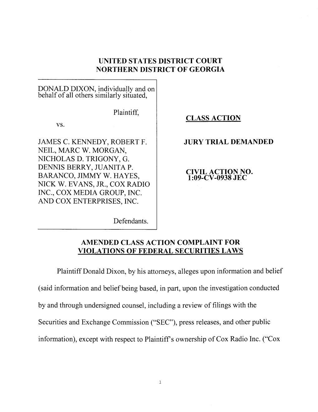 Donald Dixon, Et Al. V. Kennedy, Et Al. 09-CV-0938-Amended Class Action