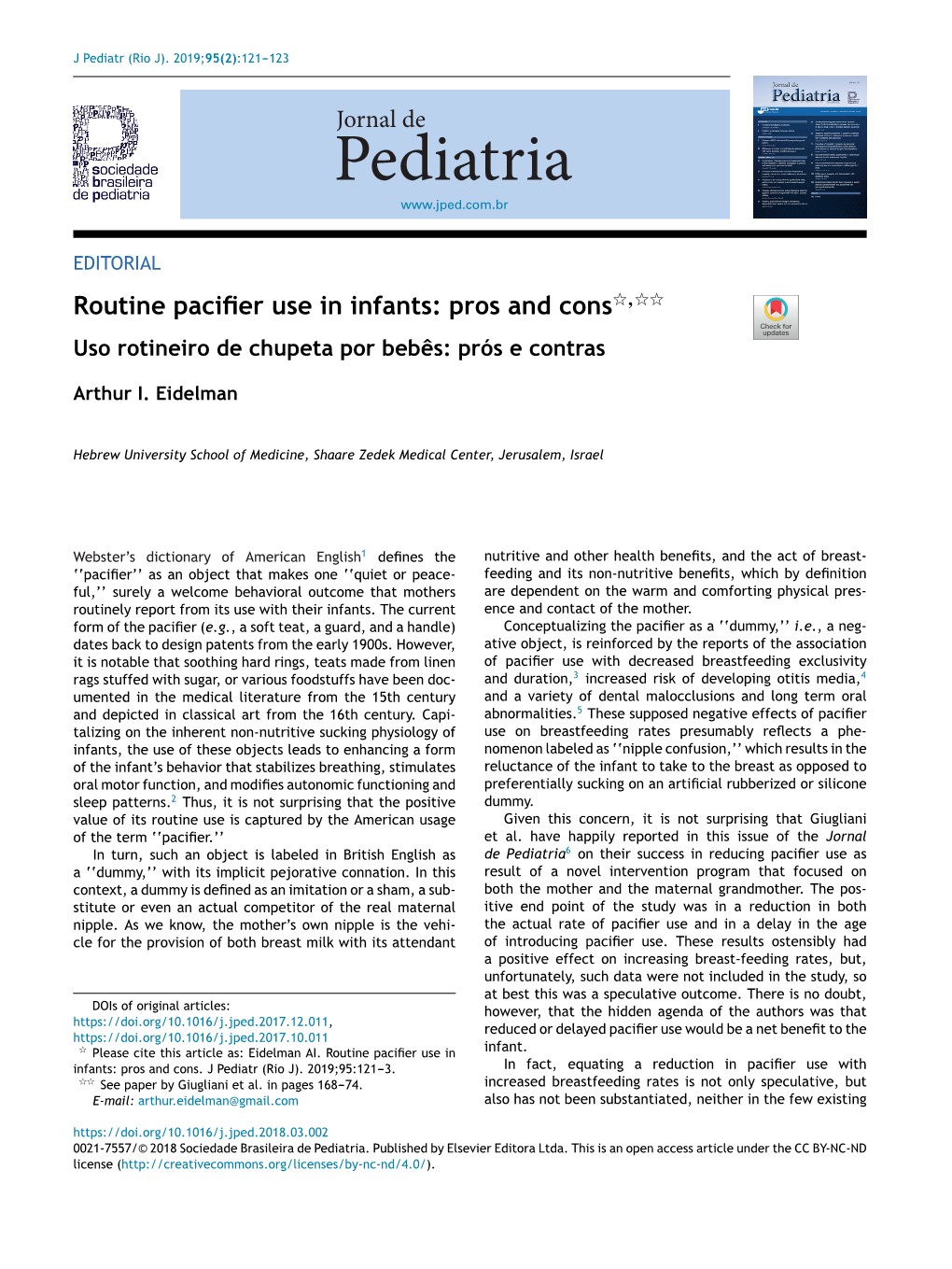 Routine Pacifier Use in Infants: Pros and Cons