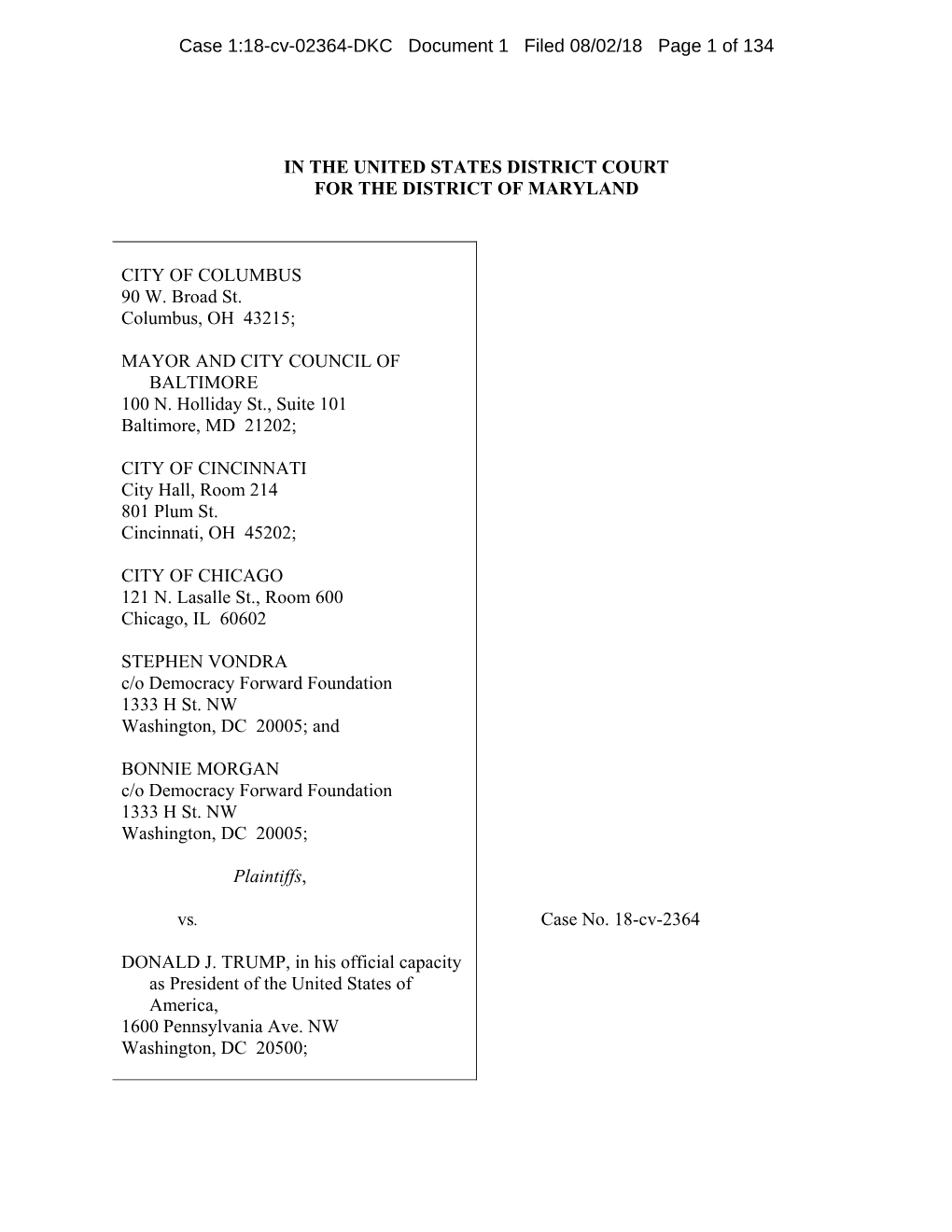 COMPLAINT for DECLARATORY and INJUNCTIVE RELIEF Case 1:18-Cv-02364-DKC Document 1 Filed 08/02/18 Page 3 of 134