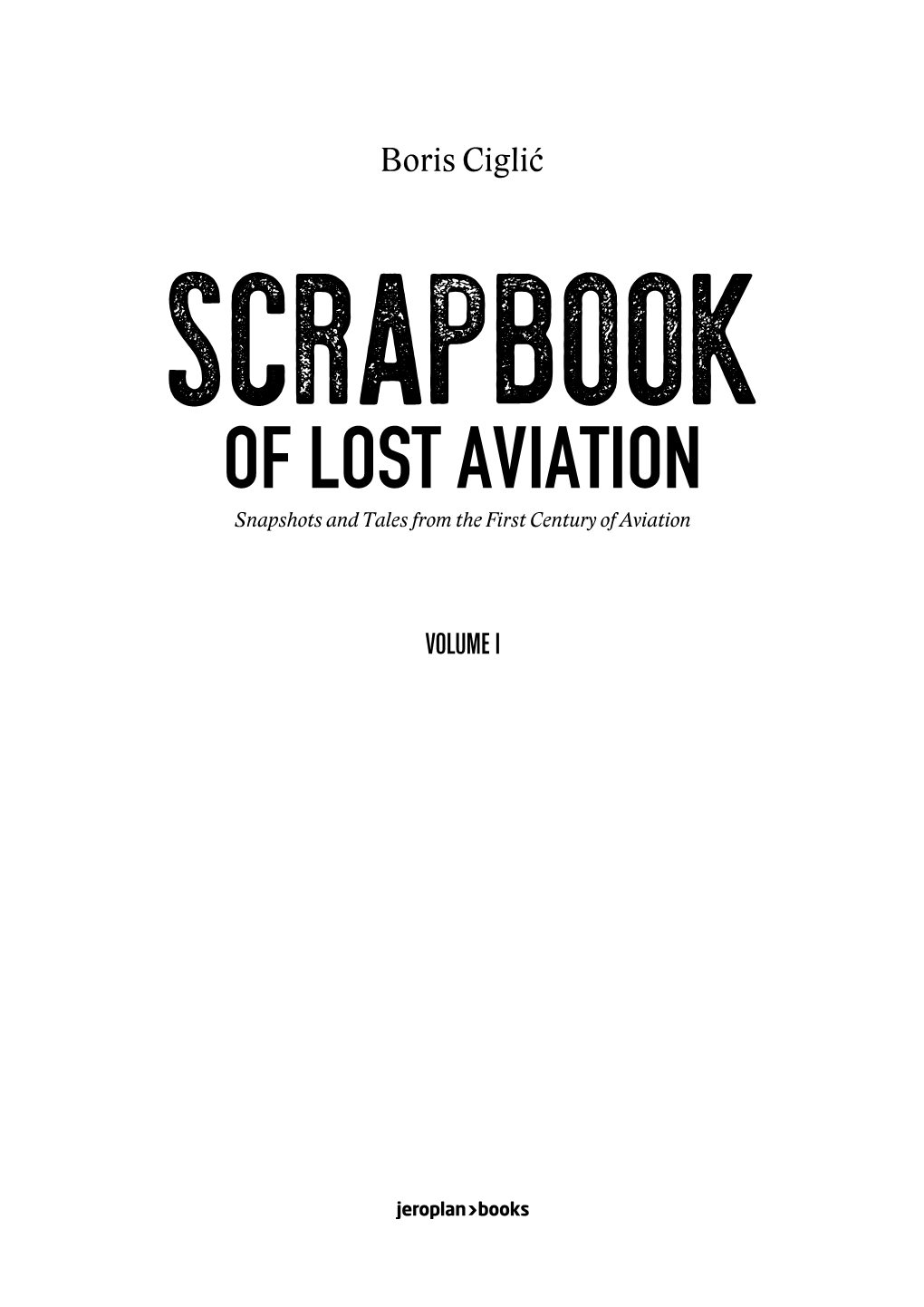 Scrapbook of Lost Aviation Sample Pages