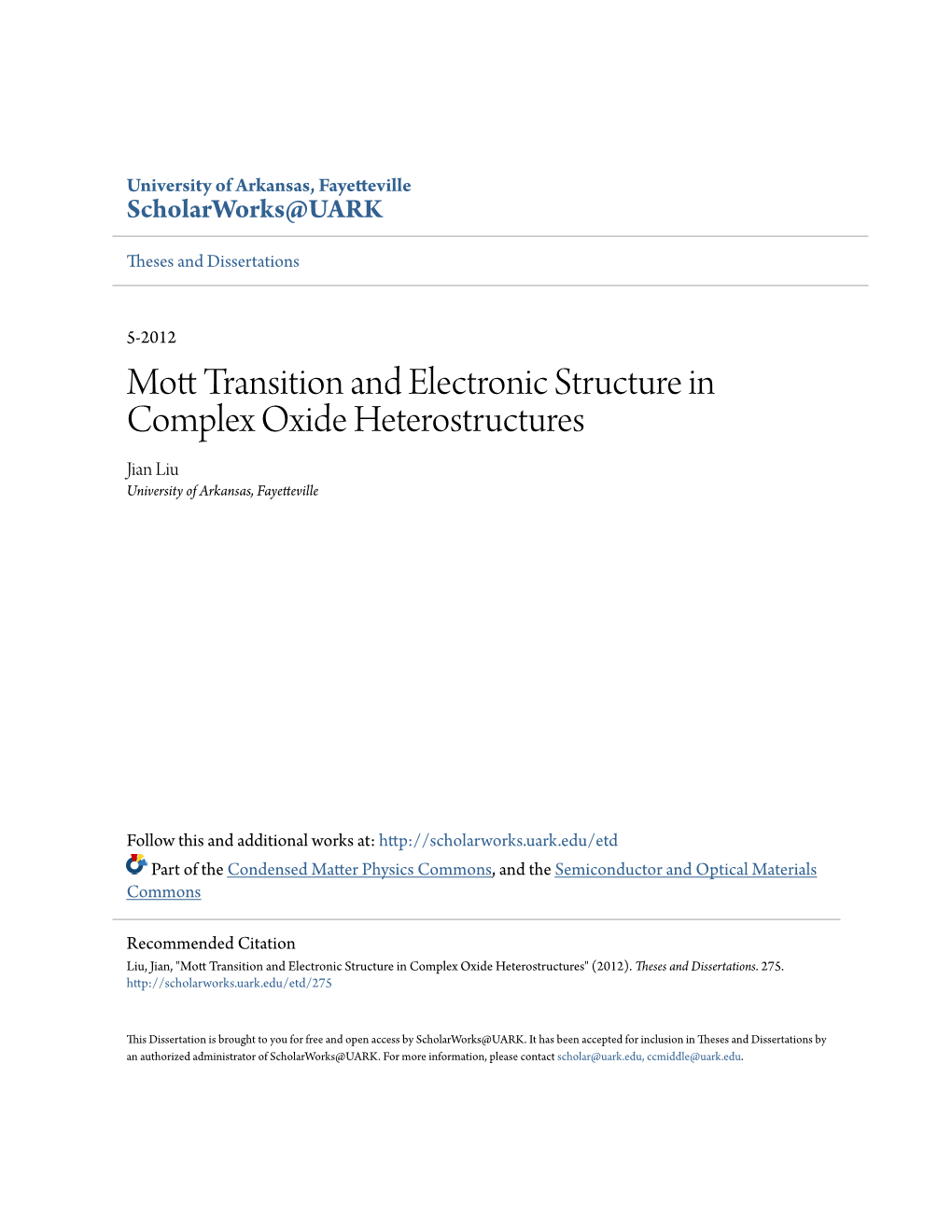 Mott Transition and Electronic Structure in Complex Oxide Heterostructures Mott Transition and Electronic Structure in Complex Oxide Heterostructures