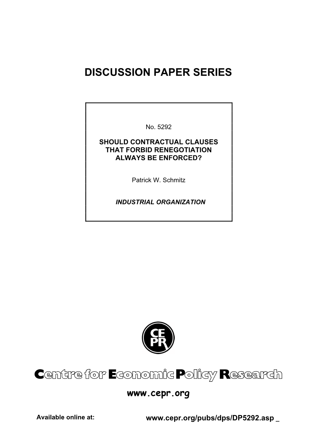 Should Contractual Clauses That Forbid Renegotiation Always Be Enforced?