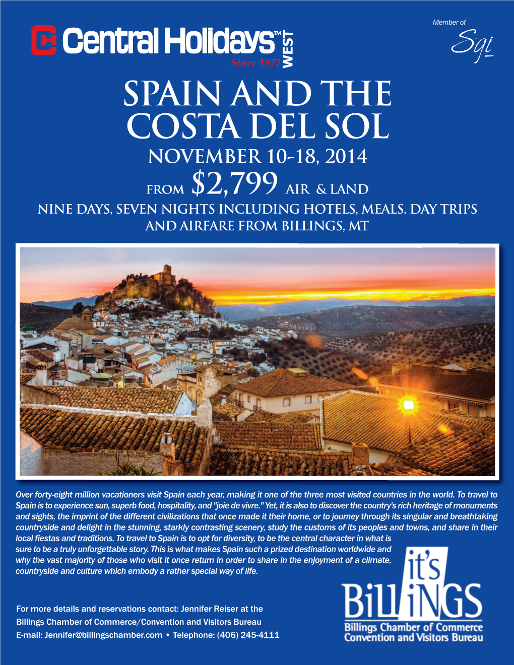 SPAIN and the COSTA DEL SOL NOVEMBER 10-18, 2014 from $2,799 AIR & LAND NINE DAYS, SEVEN NIGHTS INCLUDING HOTELS, MEALS, DAY TRIPS and AIRFARE from BILLINGS, MT