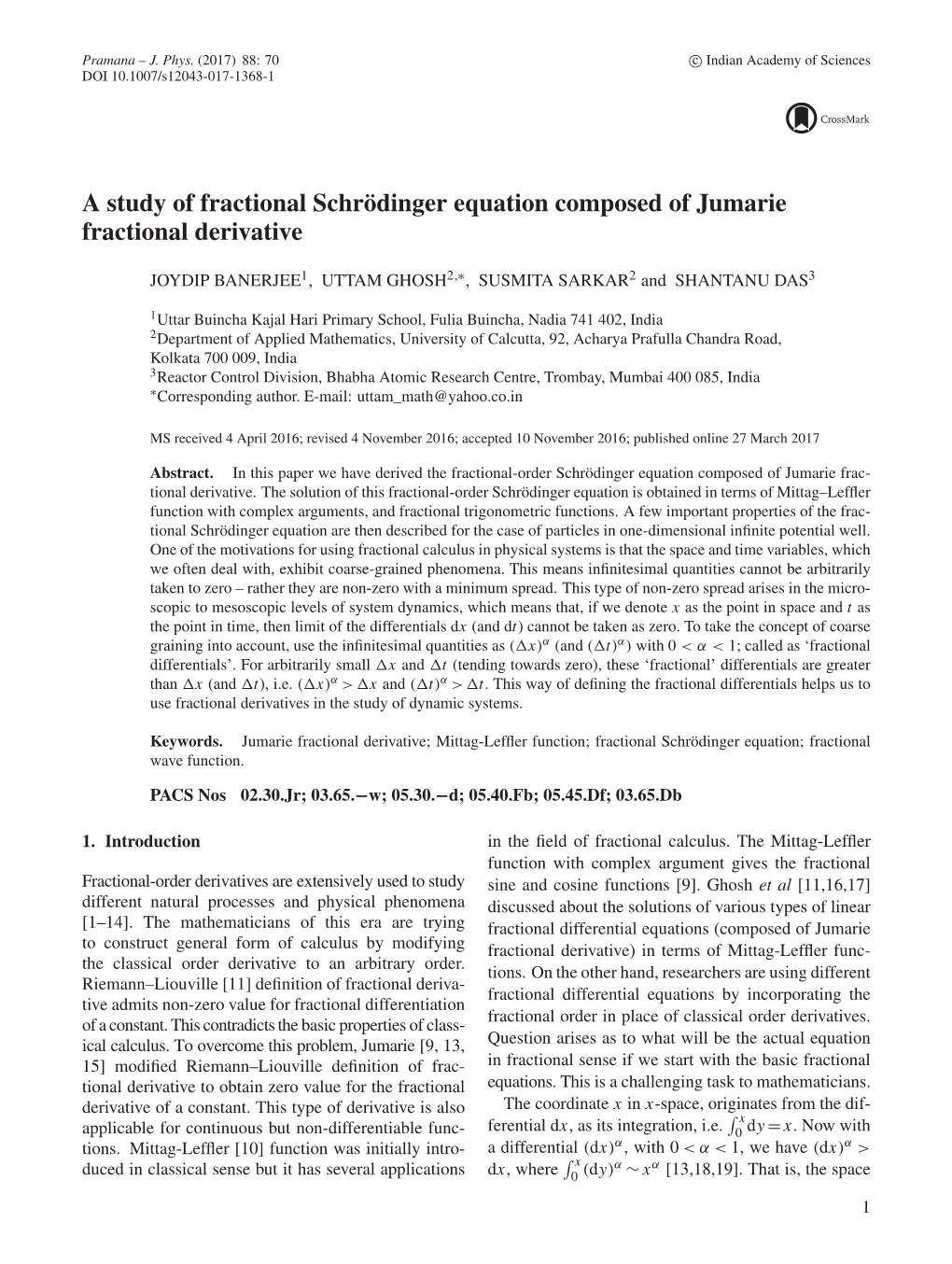 A Study of Fractional Schrödinger Equation Composed of Jumarie Fractional Derivative