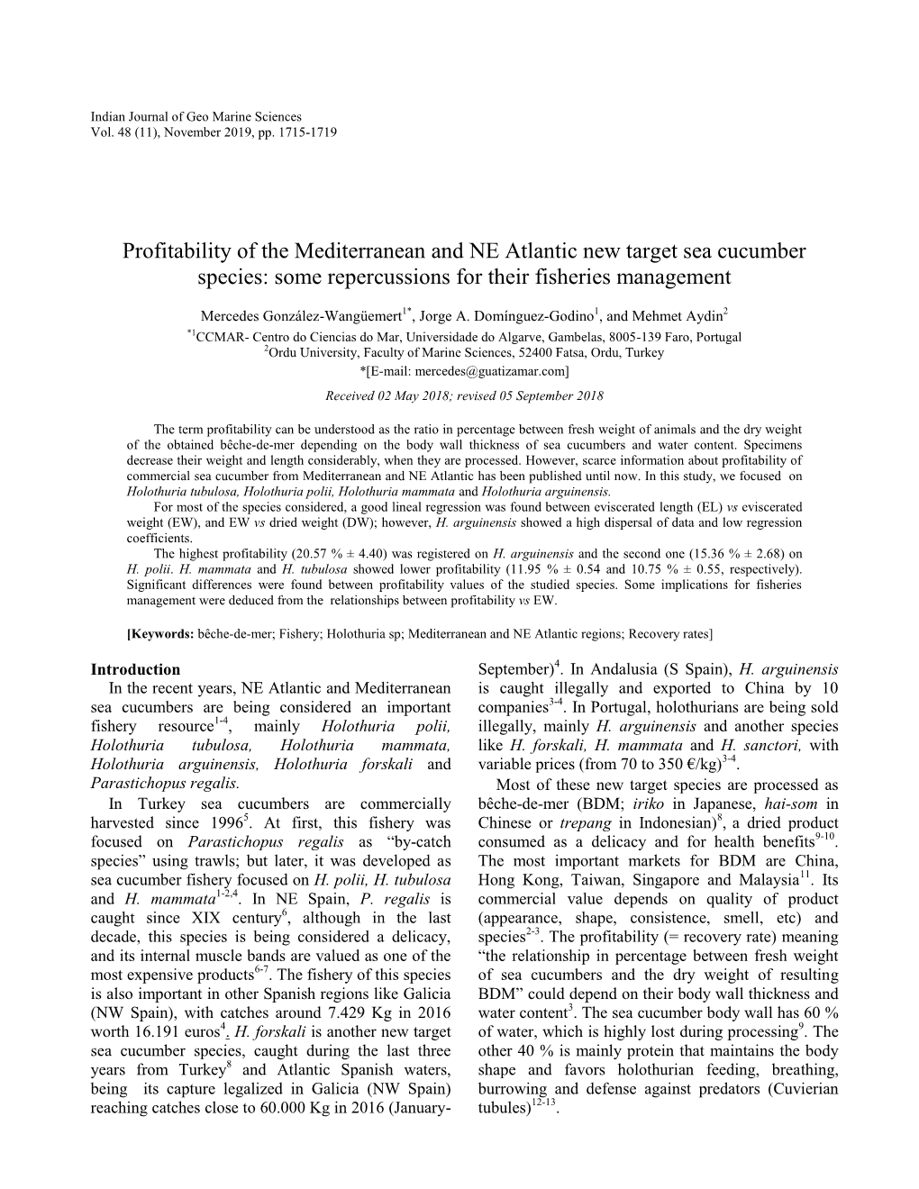 Profitability of the Mediterranean and NE Atlantic New Target Sea Cucumber Species: Some Repercussions for Their Fisheries Management