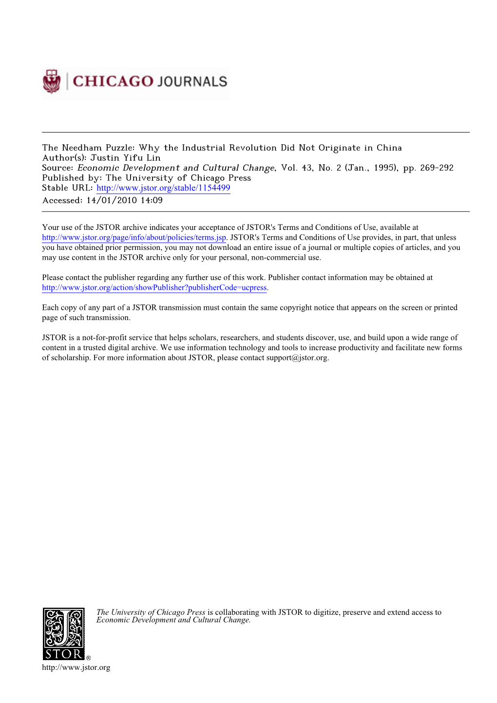 Needham Puzzle: Why the Industrial Revolution Did Not Originate in China Author(S): Justin Yifu Lin Source: Economic Development and Cultural Change, Vol